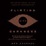 Flirting with Darkness, Ben Courson