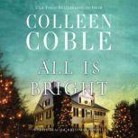 All Is Bright A Hope Beach Christmas Novella, Colleen Coble