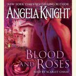 Blood and Roses, Angela Knight
