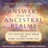 Answers from the Ancestral Realms, Sharon Anne Klingler