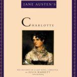 Jane Austens Charlotte, Julia Barrett