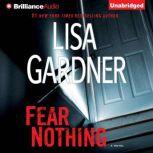 Fear Nothing, Lisa Gardner