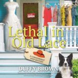 Lethal in Old Lace, Duffy Brown