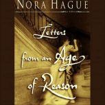 Letters from an Age of Reason, Nora Hague