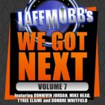 Laffmobbs We Got Next, Volume 7, Donnivin Jordan