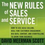 The New Rules of Sales and Service, David Meerman Scott