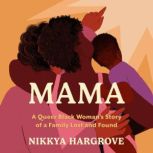 Mama, Nikkya Hargrove