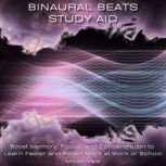 Binaural Beats Study Aid, Micah Vale