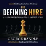 The Defining Hire, George Randle