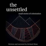 The Unsettled, Richard Shaw