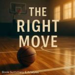 The Right Move Book Summary  Analys..., Ava Cross
