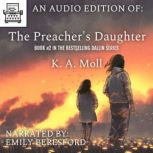 The Preachers Daughter, K.A. Moll