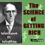 The Science of Getting Rich, Wallace D. Wattles