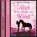 The Girl Who Rode the Wind, Stacy Gregg