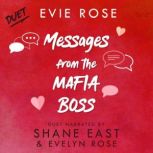 Messages from the Mafia Boss, Evie Rose