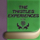 The Thistles Experiences, H. C. Andersen