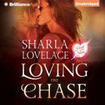 Loving the Chase, Sharla Lovelace