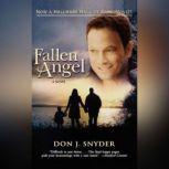 Fallen Angel, Don J. Snyder