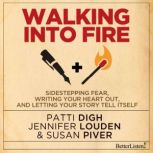 Walking into Fire, Susan Piver