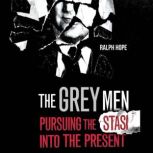 The Grey Men, Ralph Hope