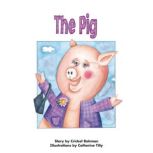 The Pig, Cricket Rohman