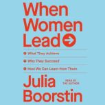 When Women Lead, Julia Boorstin
