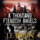 A Thousand Fiendish Angels, J.F.Penn