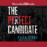 The Perfect Candidate, Peter Stone