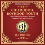 Childhood, Boyhood, Youth, Leo Tolstoy