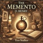 The Memento, O. Henry