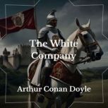 The White Company, Arthur Conan Doyle