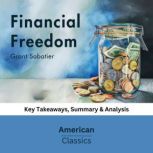 Financial Freedom by Grant Sabatier, American Classics