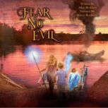 Fear No Evil, Allen Brokken
