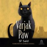 Varjak Paw, SF Said