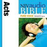 Pure Voice Audio Bible - New International Version, NIV (Narrated by George W. Sarris): (33) Acts, Zondervan