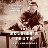 The Soldiers Truth, David Chrisinger