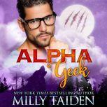 Alpha Geek Knox, Milly Taiden