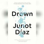 Drown, Junot DA­az