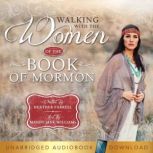 Walking With the Women of the Book of..., Heather Farrell