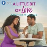 A Little Bit of Love, Synithia Williams