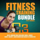 Fitness Training Bundle: 6 in 1 Bundle, TRX, Cardio, Hiit, Kettlebell, Yoga for Beginners, Running, Ben M. Johnson