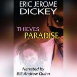 Thieves Paradise, Eric Jerome Dickey