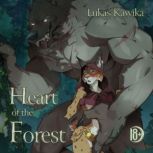 Heart of the Forest, Lukas Kawika