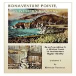 Bonaventure Pointe, Konrad Ventana