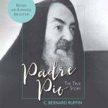 Padre Pio, C. Bernard Ruffin