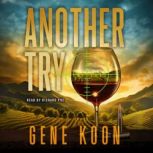 Another Try, Gene Koon