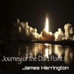 Journey of the Dart Point, James Herrington