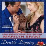 Double Dipping, Marilyn Brant