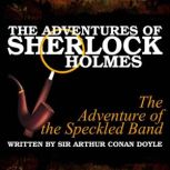 The Adventures of Sherlock Holmes  T..., Sir Arthur Conan Doyle