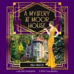 A Mystery at Moor House, Kelly Mason